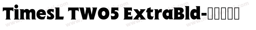 TimesL TWO5 ExtraBld字体转换